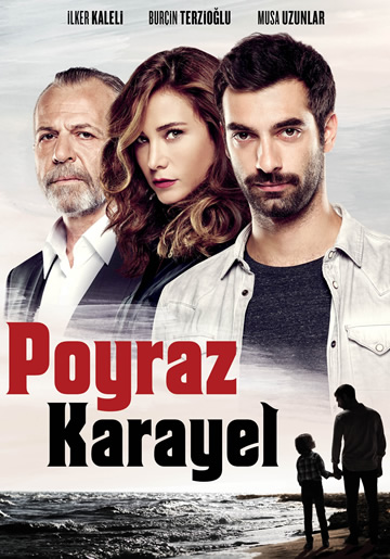 Poyraz Karayel Dizisi Poyraz Karayel Dizisi